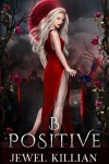 Book cover for B Positive
