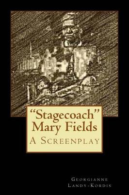 Book cover for "Stagecoach" Mary Fields