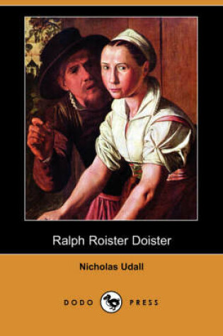 Cover of Ralph Roister Doister (Dodo Press)