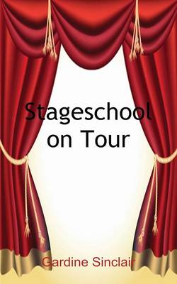 Book cover for Stageschool on Tour