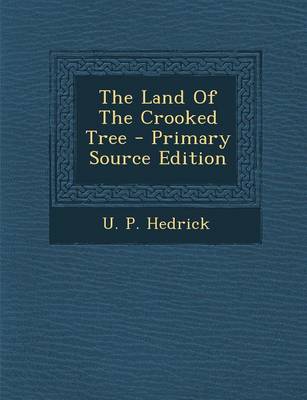 Cover of The Land of the Crooked Tree