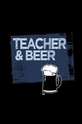 Cover of Teacher & Beer