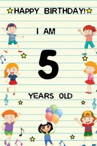 Cover of Happy Birthday! I am 5 Years Old