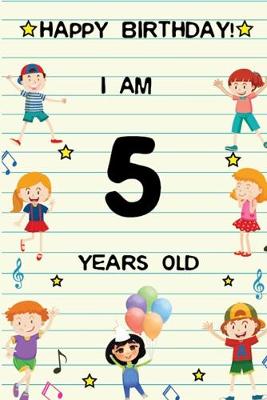 Book cover for Happy Birthday! I am 5 Years Old