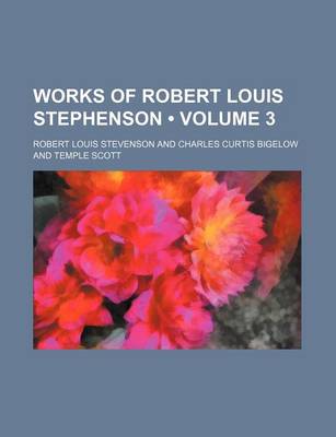 Book cover for Works of Robert Louis Stephenson (Volume 3)