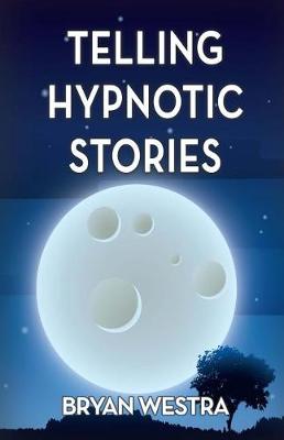 Book cover for Telling Hypnotic Stories