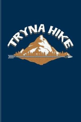 Cover of Tryna Hike