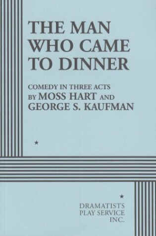 Cover of The Man Who Came to Dinner