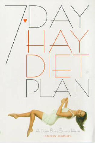 Cover of The 7-day Hay Diet Plan