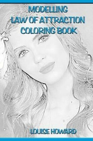 Cover of 'Modelling' Law of Attraction Coloring Book