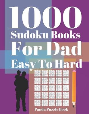 Book cover for 1000 Sudoku Books For Dad Easy To Hard