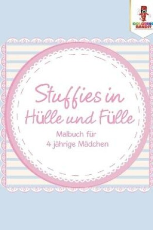 Cover of Stuffies in Hülle und Fülle