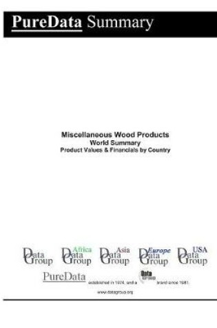 Cover of Miscellaneous Wood Products World Summary