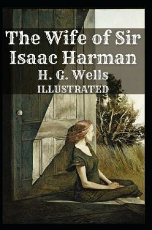 Cover of The Wife of Sir Isaac Harman Illustrated