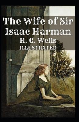 Book cover for The Wife of Sir Isaac Harman Illustrated