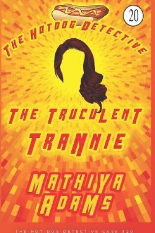 Cover of The Truculent Trannie