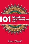 Book cover for 101 Mandalas Adult Coloring Book Vol. 1 by Bee Book