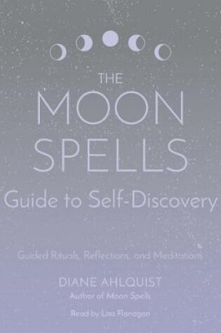 Cover of The Moon Spells Guide to Self-Discovery