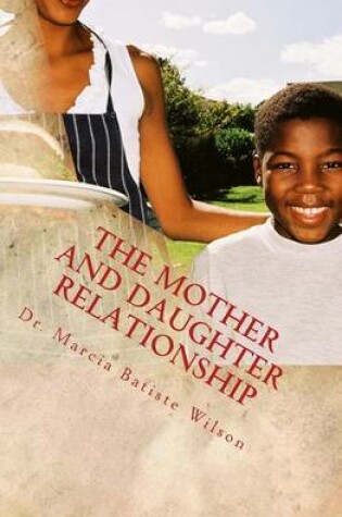 Cover of The Mother and Daughter Relationship