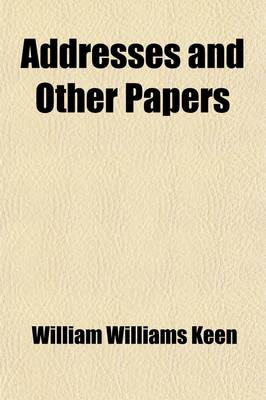 Book cover for Addresses and Other Papers