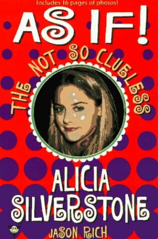 Cover of As If: Alicia Silverstone