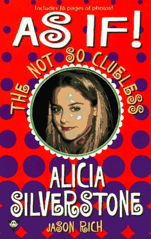 Book cover for As If: Alicia Silverstone