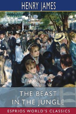 Book cover for The Beast in the Jungle (Esprios Classics)