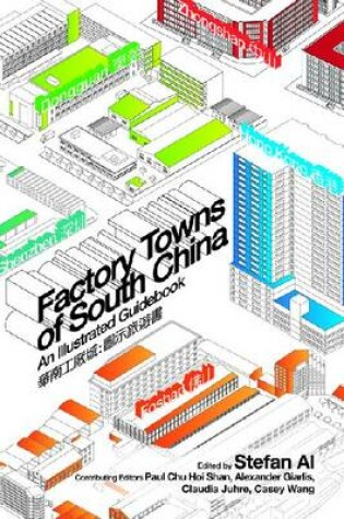 Cover of Factory Towns of South China - An Illustrated Guidebook