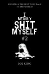 Book cover for I Nearly Shit Myself 2