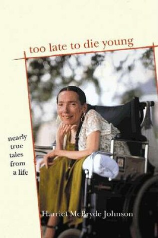 Cover of Too Late to Die Young