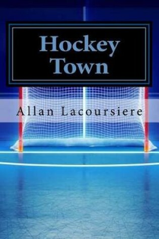 Cover of Hockey Town