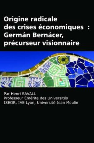 Cover of Origine Radicale Des Crises Conomiques