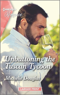 Cover of Unbuttoning the Tuscan Tycoon