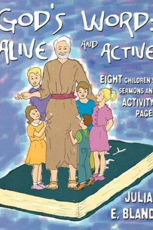 Cover of God's Word: Alive and Active