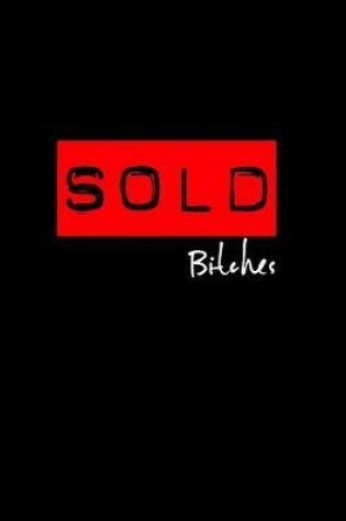 Cover of Sold Bitches