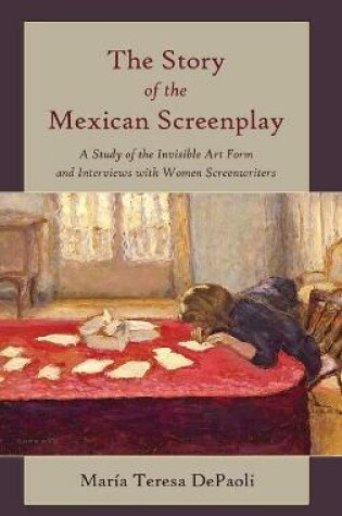 Cover of The Story of the Mexican Screenplay