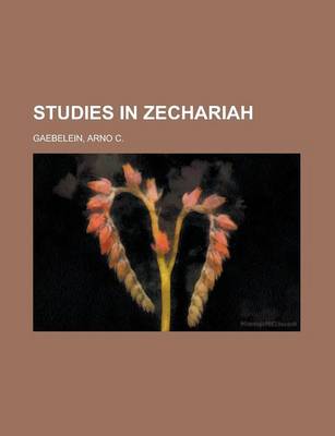 Book cover for Studies in Zechariah