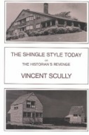 Cover of The Shingle Style Today