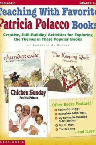 Cover of Teaching with Favorite Patricia Polacco Books