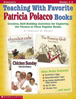 Book cover for Teaching with Favorite Patricia Polacco Books