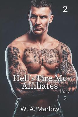 Book cover for Hell's Fire MC Affiliates (Part 2)