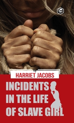 Book cover for Incidents in the Life of a Slave Girl (Hardcover Library Edition)