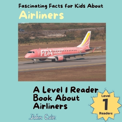 Book cover for Fascinating Facts for Kids About Airliners