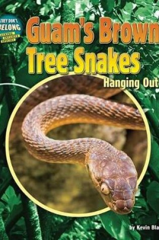 Cover of Guam's Brown Tree Snakes