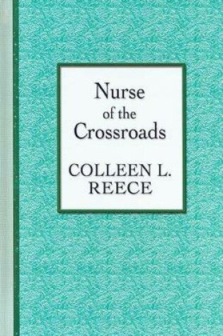 Cover of Nurse of the Crossroads