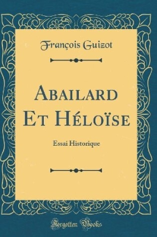 Cover of Abailard Et Heloise