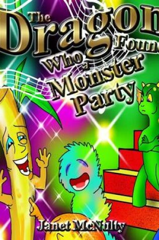 Cover of The Dragon Who Found a Monster Party