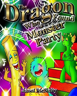 Book cover for The Dragon Who Found a Monster Party