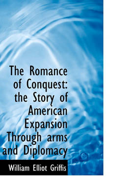 Book cover for The Romance of Conquest