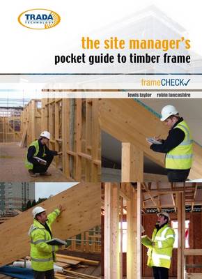 Book cover for The Site Manager's Pocket Guide to Timber Frame Construction